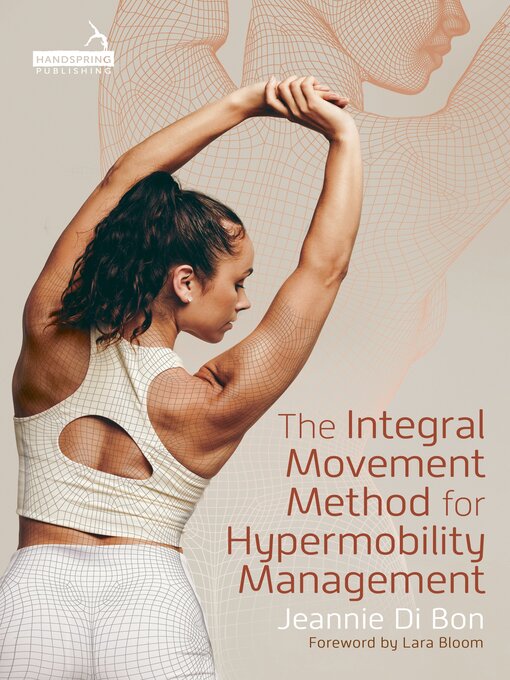 Title details for The Integral Movement Method for Hypermobility Management by Jeannie Di Bon - Wait list